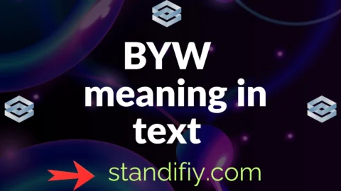 byw meaning in text