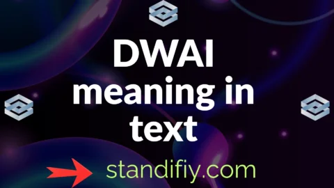 dwai meaning in text