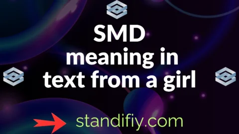smd meaning in text from a girl