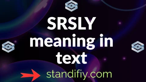 srsly meaning in text