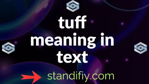 tuff meaning in text