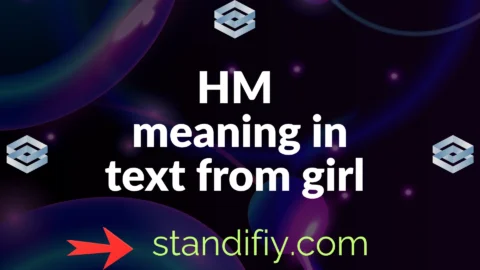hm meaning in text from girl