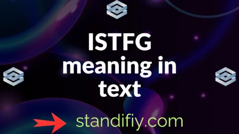 istfg meaning in text