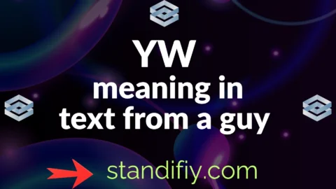 yw meaning in text from a guy