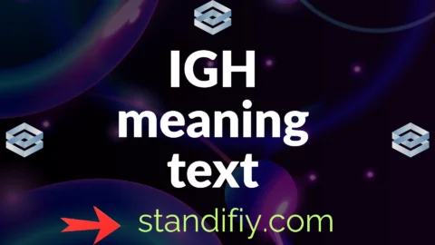igh meaning text