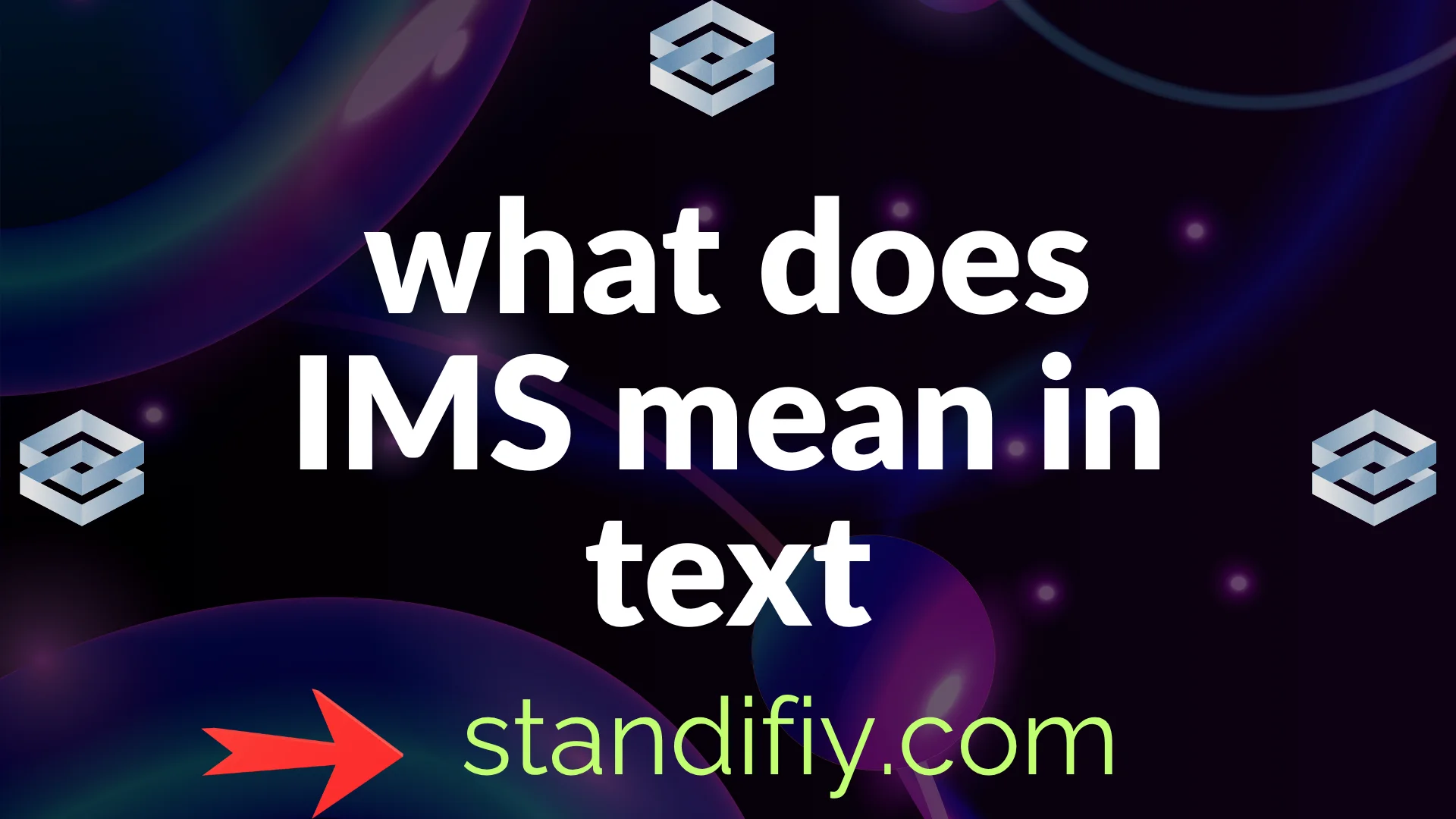 What Does IMS Mean in Text? Full Meaning, Uses, Examples &amp; Social Media ...