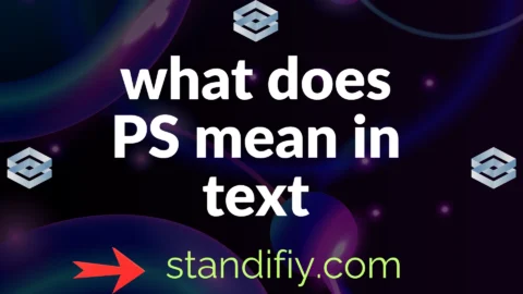 what does ps mean in text