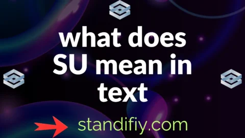 what does su mean in text