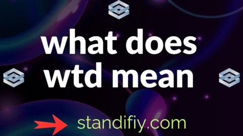 what does wtd mean