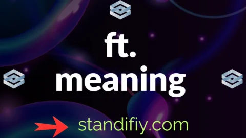 ft. meaning