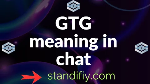 gtg meaning in chat