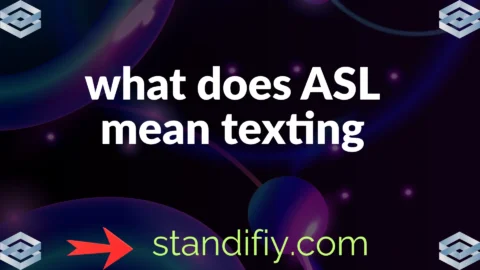 what does asl mean texting