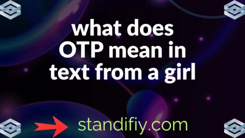 what does otp mean in text from a girl