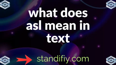 what does asl mean in text