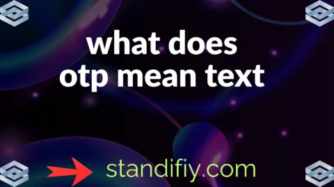what does otp mean text