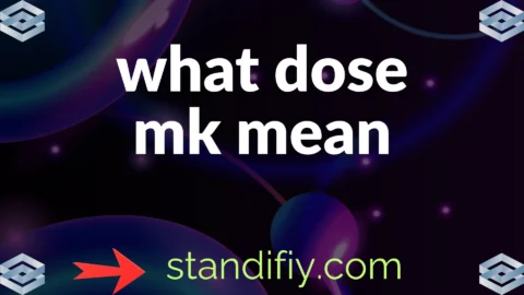 what dose mk mean