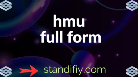 hmu full form