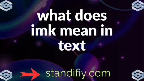 what does imk mean in text