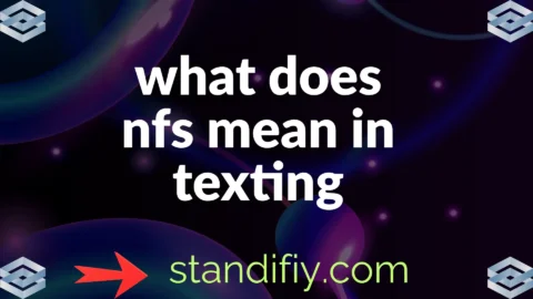 what does nfs mean in texting