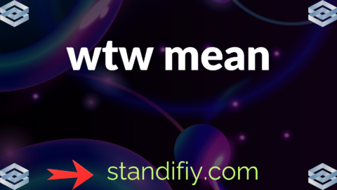 wtw mean